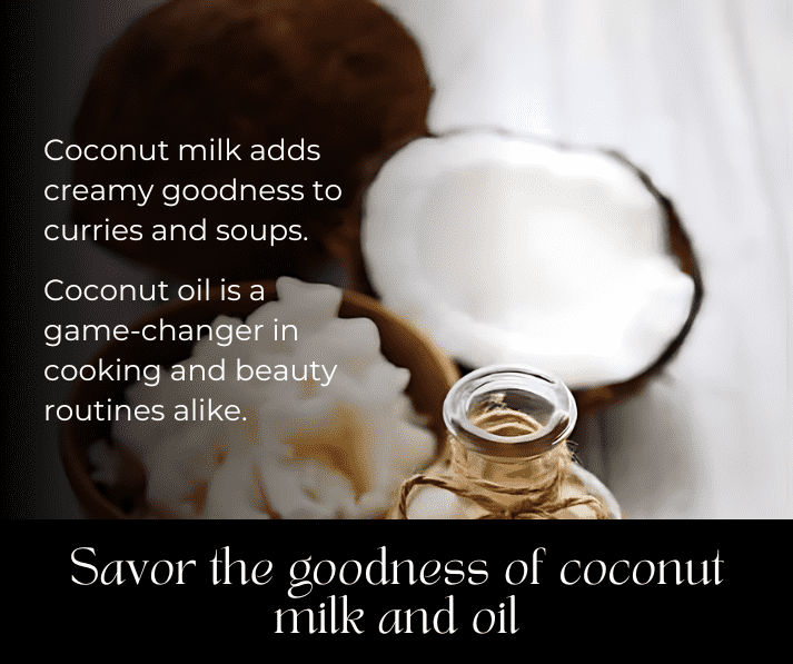 Savor the goodness of coconut milk and oil - The Coconut Cooperative -