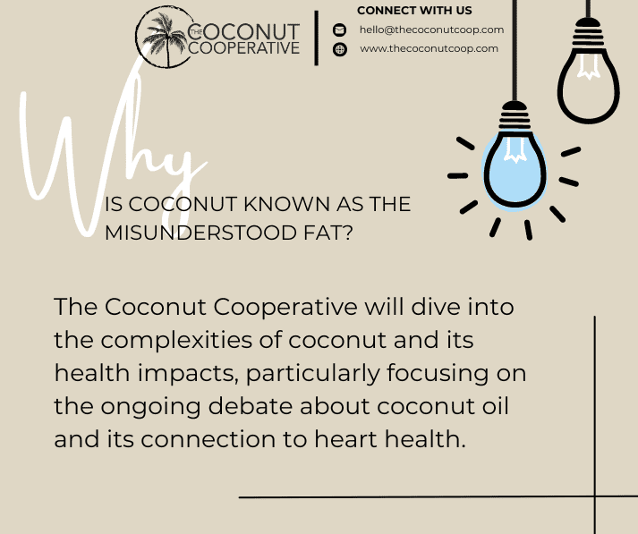 Why is coconut known as the misunderstood fat?
