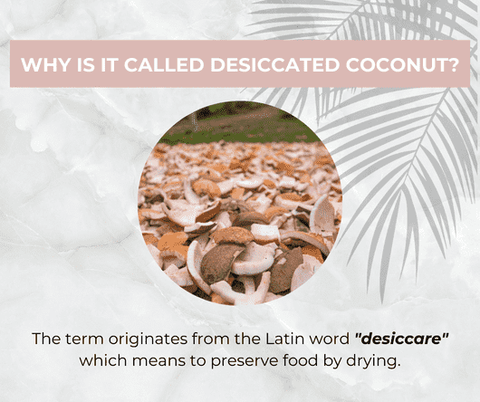 Why is it called desiccated coconut - The Coconut Cooperative