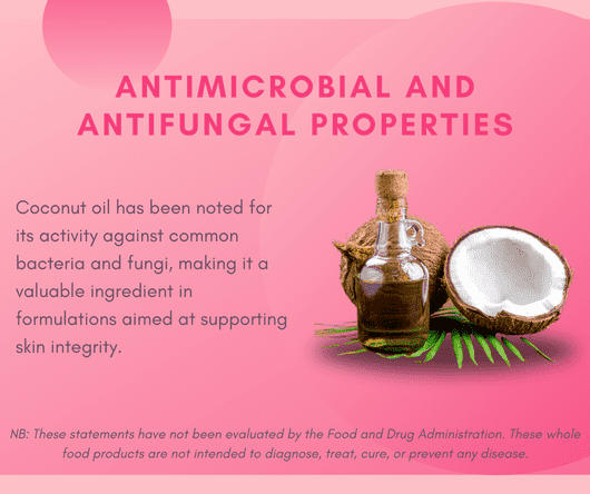 Antimicrobial and antifungal properties of coconuts - The Coconut Cooperative -
