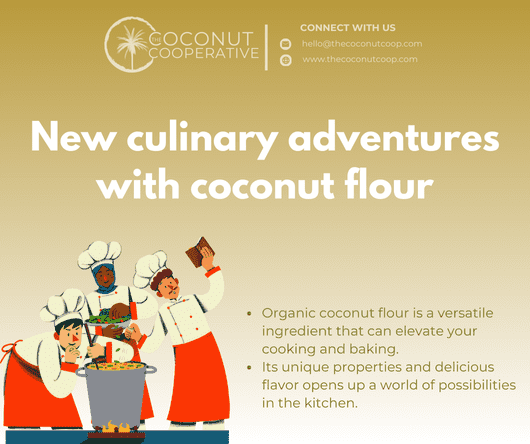 Conclusion - New culinary adventures with coconut flour - TCC, California -