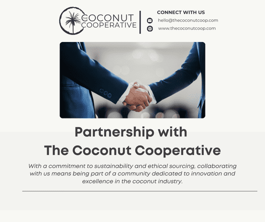 Partnership with The Coconut Cooperative - Bulk coconut ingredients in California - TCC -