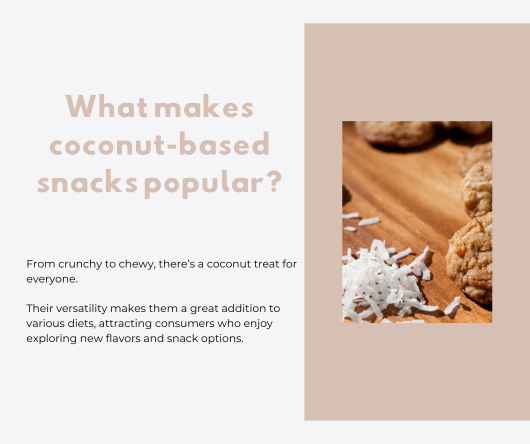 What makes coconut-based snacks popular - The Coconut Cooperative -
