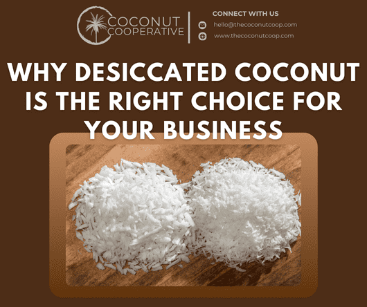 Conclusion - Why desiccated coconut is the right choice for your business - The Coconut Cooperative -