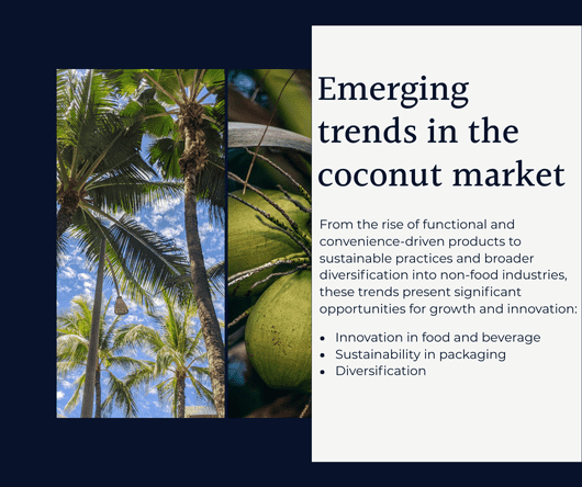 Emerging trends in the coconut market - The Coconut Cooperative -