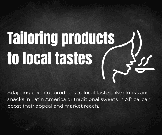 Tailoring coconut products to local tastes - The Coconut Cooperative -