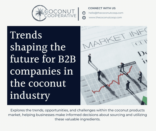 Trends shaping the future for B2B companies in the coconut industry