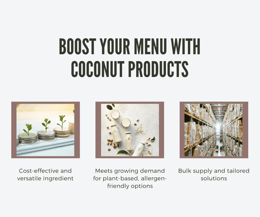Conclusion - Boost your menu with coconut products - The Coconut Cooperative -