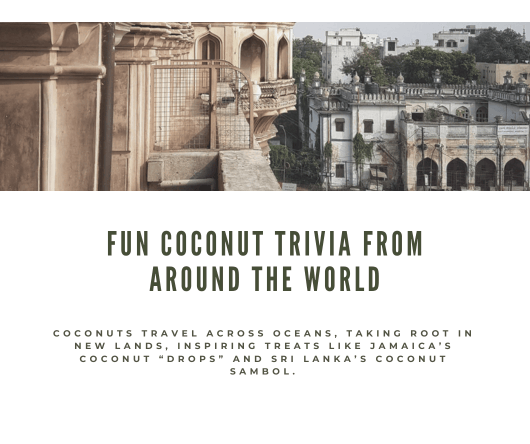Fun coconut trivia from around the world - The Coconut Cooperative -