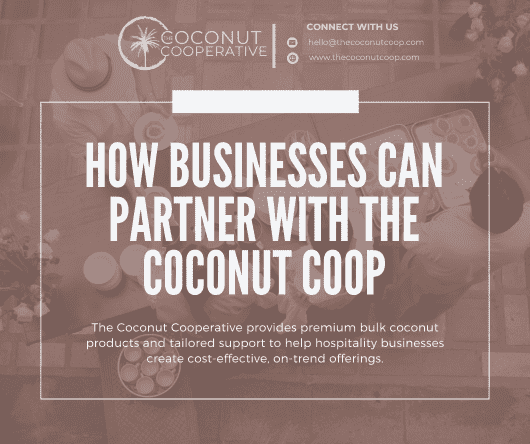 How businesses can partner with The Coconut Cooperative - TCC, California -