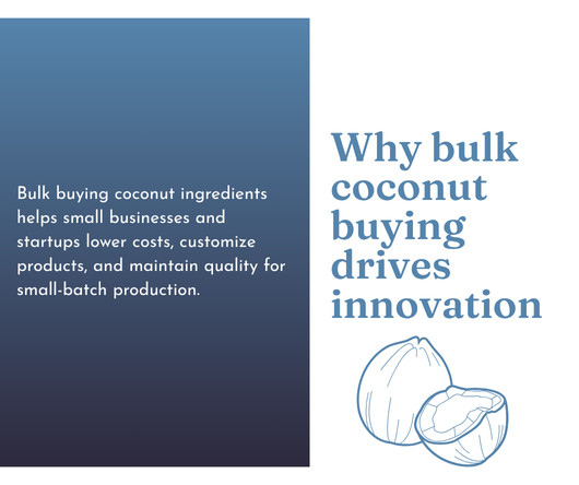 Why bulk coconut buying drives innovation - The Coconut Cooperative -