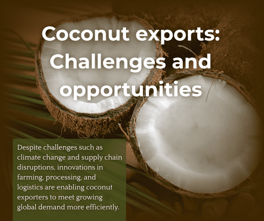 Challenges and opportunities in coconut exports - The Coconut Cooperative -