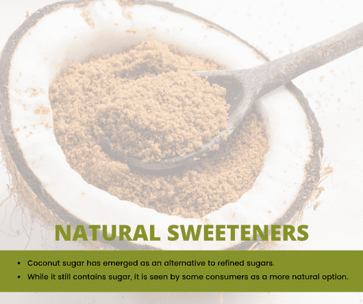Coconut sugar is a natural sweetener - The Coconut Cooperative -