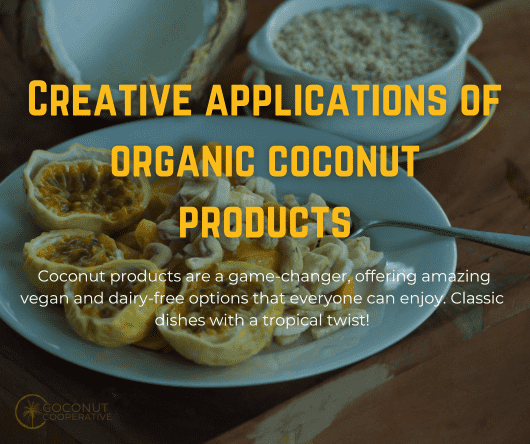 Creative applications of organic coconut products in New York - The Coconut Cooperative -