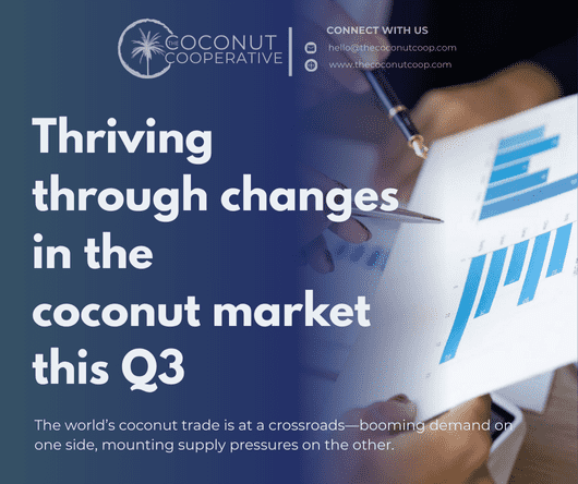 Thriving through changes in the coconut market this Q3