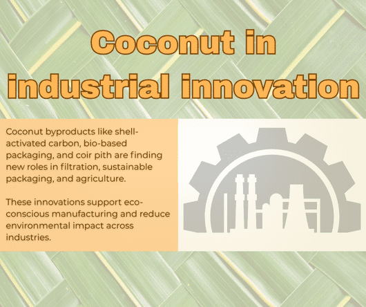 Coconut in industrial innovation - The Coconut Cooperative -